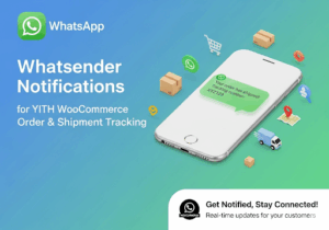 Whatsender Notifications for YITH WooCommerce Order & Shipment Tracking